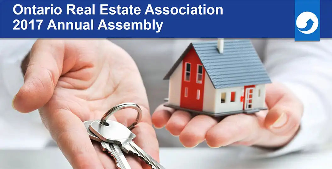 Ontario Real Estate Association 2017 Annual Assembly 